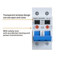 Din Rail 63A 2ขั้ว100A ฟังก์ชั่นสวิตช์หลักตัวแยกสวิตช์เบรกเกอร์230V ตัวถอดการมองเห็น400VAC