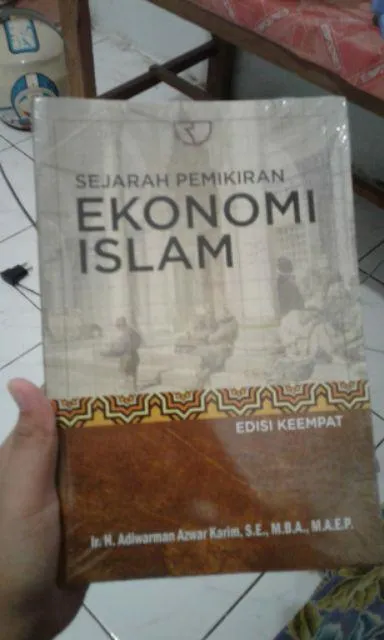 BUKU SEJARAH PEMIKIRAN EKONOMI ISLAM EDISI 4 - ADIWARMAN AZWAR KARIM ...