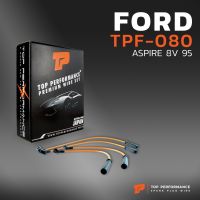 โปรโมชั่น สายหัวเทียน FORD - ASPIRE 8V 95 เครื่อง B3 / B5 - TPF-080 - TOP PERFORMANCE MADE IN JAPAN - สายคอยล์ ฟอร์ด แอสปาย ราคาถูกสุดๆๆๆ สายหัวเทียน สายหัวเทียนรถ ชุดสายหัวเทียน