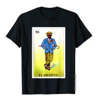 El Negrito Lottery Gift Mexican Lottery El Negrito T-Shirt Cotton Men T Shirts Beach Tops Tees Design XS-4XL-5XL-6XL