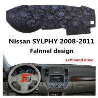 TAIJS แผงควบคุมรถปก Dash จ้าสำหรับนิสสัน SYLPHY 2008-2011มือซ้ายไดรฟ์อัตโนมัติลื่นสีอาทิตย์ Pad พรม