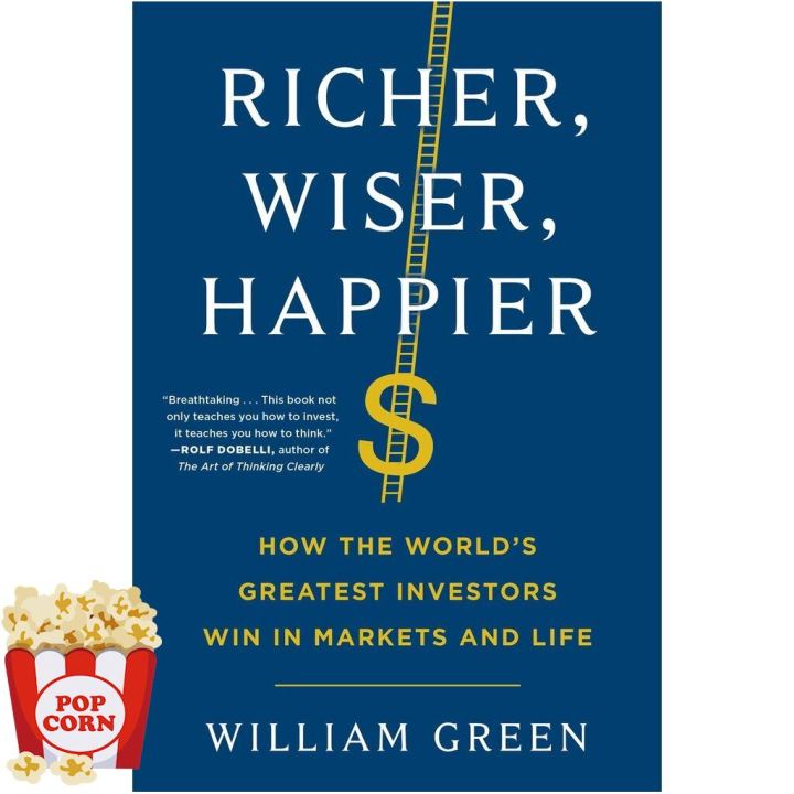 Cost-effective &gt;&gt;&gt; หนังสือภาษาอังกฤษ RICHER, WISER, HAPPIER: HOW THE WORLDS GREATEST INVESTORS WIN IN MARKETS AND LI