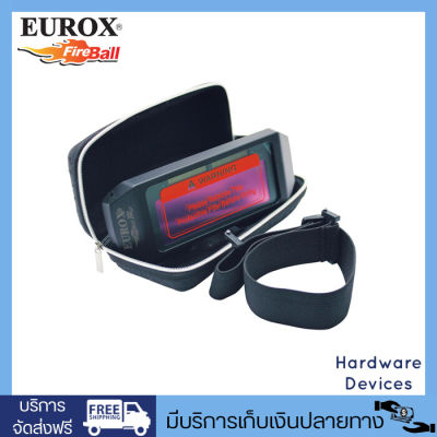 EUROX แว่นตาเชื่อม Auto ปรับแสงดัตโนมัติ ตัดแสงไว สบายตา