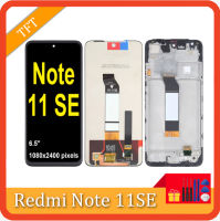 6.5 สำหรับ Xiaomi Redmi Note 11SE 11 SE ชิ้นส่วนจอสัมผัสแอลซีดีของเครื่องแปลงดิจิทัลสำหรับ Redmi Note11SE อะไหล่จอแอลซีดี