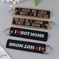 I LOVE HOT MOMS Embroidered Cool Car Keychains for Men Keyring Anime keys Tag Women Man Fashion Accessories Jewelry Gifts