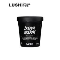 LUSH โลชั่นบำรุงผิวกาย DREAM CREAM BODY LOTION 240g