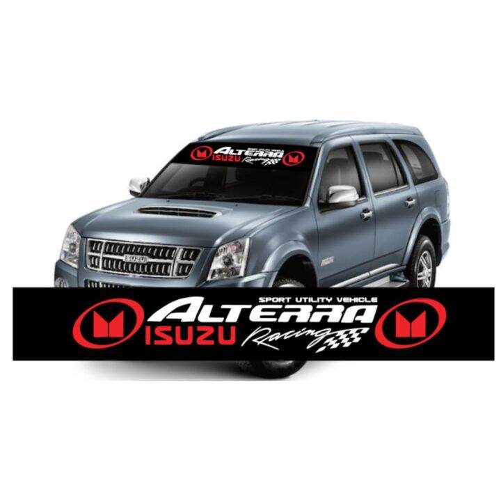 【ready Stock】 Isuzu Alterra Windshield Decal Sticker Standardholographic Lazada Ph