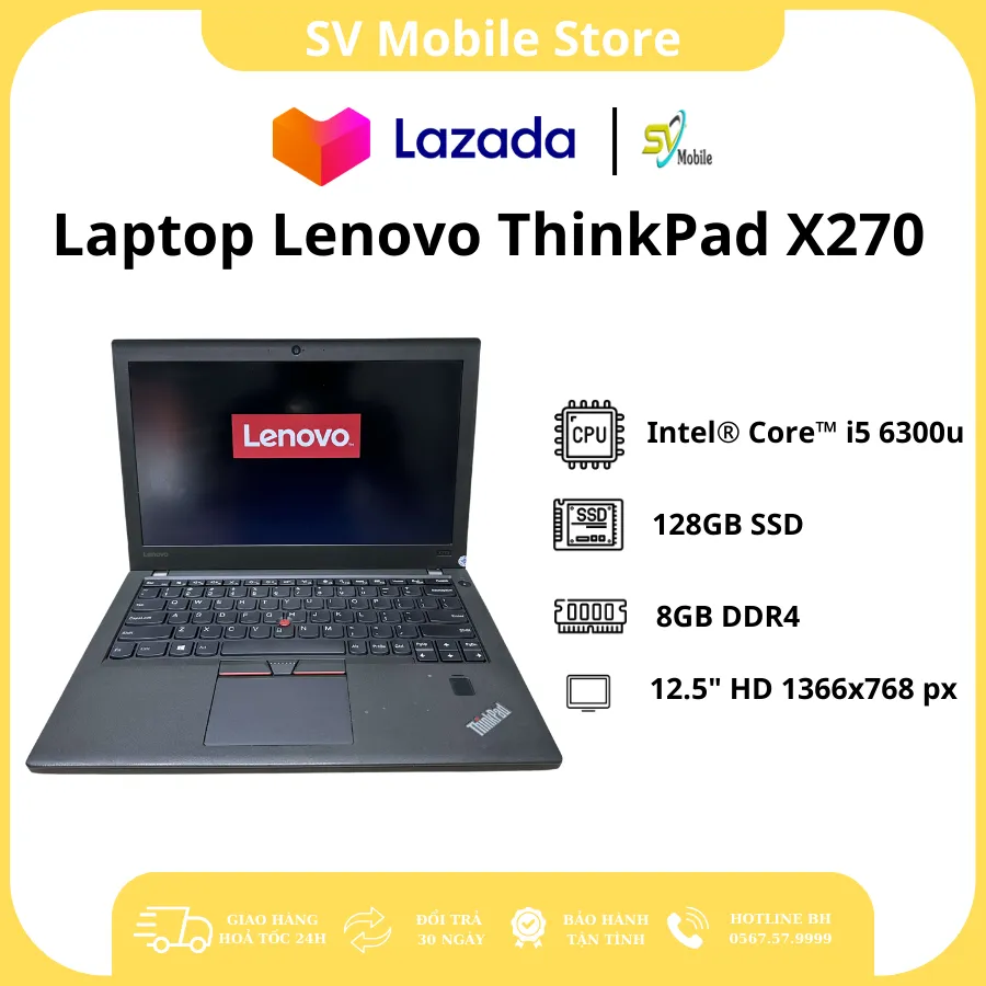 Máy tính xách tay Lenovo Thinkpad X270 Core i5 6200U- Ram 8GB- SSD