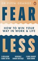 สินค้าใหม่ลิขสิทธิ์แท้ FEAR LESS: HOW TO WIN YOUR WAY IN WORK AND LIFE