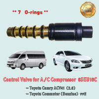 Control Valve ตัวยาว (ยางโอริง 7 เส้น) Toyota Camry ACV41 เครื่อง 2.0 Commuter เบนซิน Alphard Vellfire คอนโทรลวาล์ว วาล์วคอนโทรล คอมแอร์ 6SEU16C โตโยต้า แคมรี่