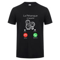 Petanque T Shirt Mans Summer Fashion Short Sleeve Men Funny Petanque Is Calling T-Shirt Oz-366 【Size S-4XL-5XL-6XL】