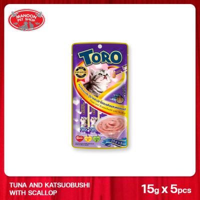 [MANOON] TORO TORO โทโร่ โทโร่ แมวเลีย ทูน่าและปลาโออบแห้งผสมหอยเชลล์ 15 กรัม x 5 ซอง