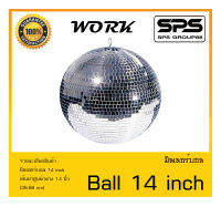 MirrorBall บอลดิสโก้ รุ่น Ball 14 inch ยี่ห้อ WORK สินค้าพร้อมส่ง ส่งไววววว