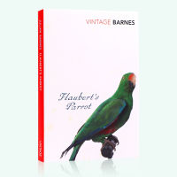 FlaubertS parrot Booker Prize winning novel Julian Barnes and Julian Barnes wrote a biography of Flaubert in the form of a novel