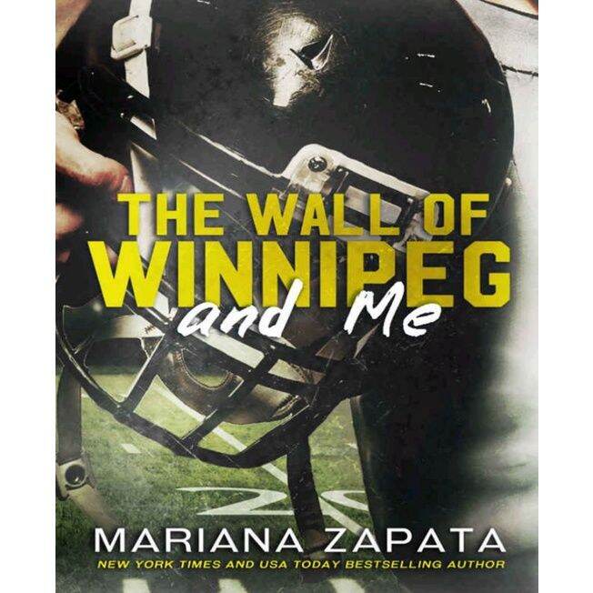 The Wall of Winnipeg and Me by Mariana Zapata Book Paper in English for Entertainment Lazada