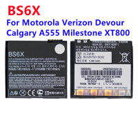 แบตเตอรี่ BS6X SNN5846A สำหรับ Motorola Verizon Devour Calgary A555 Milestone XT800