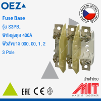 ฐานฟิวส์ NH000, NH00 / Fuse base 3 pole - OEZ  (Made in Czech)