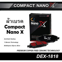 COMPACT NANO X (DEX-1818) ผ้าเบรคหน้า SUZUKI SWIFT ปี2009-2017 / CIAZ ปี2015-ON