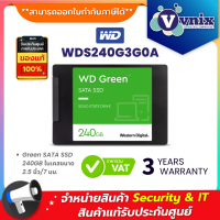 WDS240G3G0A WD reen SATA SSD 240GB ในเคสขนาด 2.5 นิ้ว/7 มม. By Vnix Group