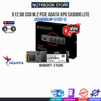 ADATA SSD M.2 PCle ASX6000LNP-512GT-C/ประกัน5 Y