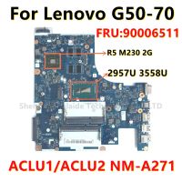 ACLU1/ACLU2 NM-A271 Mainboard For Lenovo G50-70 Laptop Motherboard With 2957U 3558U I3 I5 I7 CPU 216-0856050 2G 100% Tested