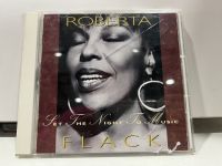 1   CD  MUSIC  ซีดีเพลง  ROBERTA FLACK-SIT THE T TO MUSIC     (A6H5)