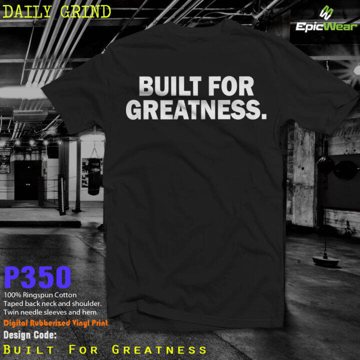 DAILY GRIND Built For Greatness Gifo Shirt Lazada PH