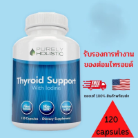 Purely Holistic Thyroid Support with Iodine Supplement 120 Capsules  Satisfaction Assured  100%