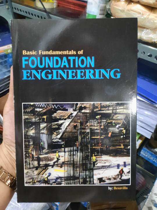 Basic Fundamentals of Foundation Engineering by Besavilla Lazada PH