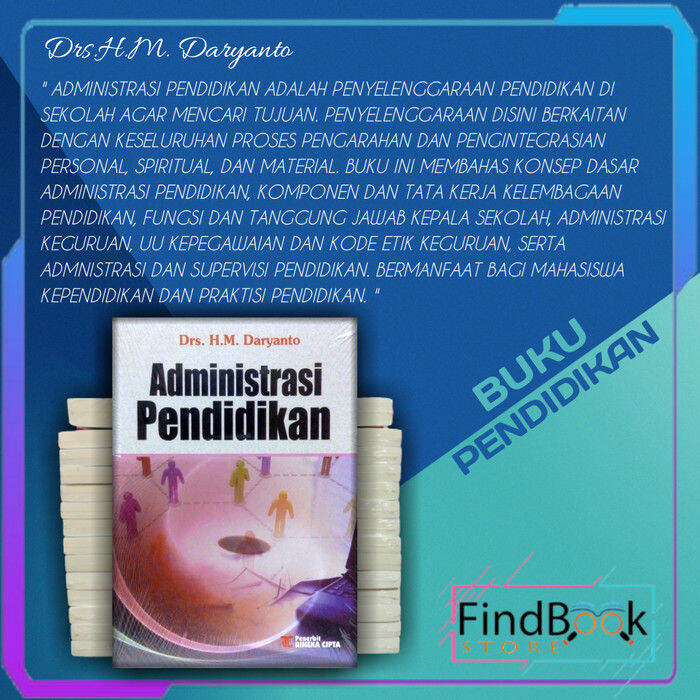 Buku Pendidikan - Administrasi Pendiidkan - Drs. H. M. Daryanto ...