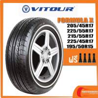 VITOUR FORMULA-X  205/45R17  225/55R17  215/55R17  225/45R17  195/50R15 ยางปี2019