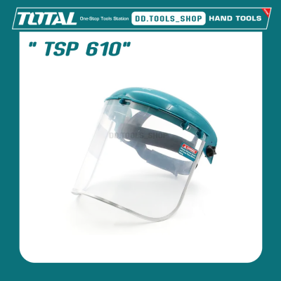 TOTAL TSP610 กระบังป้องกันหน้า หน้ากากเซฟตี้ หน้ากากนิรภัย หน้ากากกันสะเก็ด หมวกกันสะเก็ด โพลีคาร์บอเนต ใส รุ่น TSP 610 ไม่มีขอบอลูมิเนียม