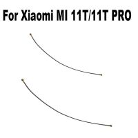 Wi-Fi สำหรับ Xiaomi MI 11T Pro สัญญาณ MI11T ไวไฟริบบิ้นเสาอากาศทางอากาศชิ้นส่วนซ่อมสายสายเคเบิลงอได้4G 5G