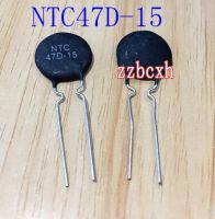 10ชิ้น/ล็อต Ntc47d-15ใหม่