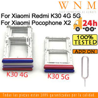 สำหรับ K30 Xiaomi Redmi 4G K30 5G ถาดใส่ซิมการ์ดสำหรับโทรศัพท์มือถือ Mi X2ที่ใส่ซิมช่องเสียบบัตรตัวอ่านกระเป๋าเก็บบัตรช่อง SD ส่วนอะไหล่อะแดปเตอร์