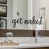 Mirror Decals Get Naked Decals Bathroom Wall Stickers Funny Bathroom Signs Vinyl Decals Q 8