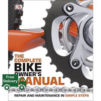 Stay committed to your decisions ! หนังสือใหม่ Complete Bike Owners Manual, The: Repair And Maintenance In Simple Steps