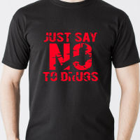 Just Say No To Drinking Die School Teen Vintage Retro Funny T-Shirt 2019 New Fashion Summer Printed Graphic Tee