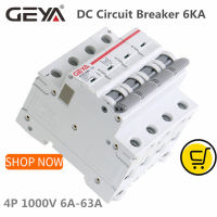 GEYA MCB DC 1000V MCB Mini Circuit Breaker DC 10A 16A 20A 25A 6A 50A 63A 4เสา IEC60947