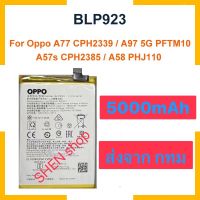 แบตเตอรี่ Oppo A77 CPH2339 / Oppo A97 5G PFTM10 / OPPO A57S CPH2385 / Oppo A58 PHJ110 BLP923 5000mAh ประกัน 3 เดือน