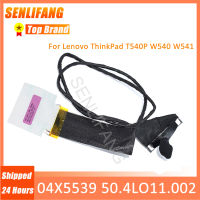 ใหม่ HD EDP WEDGE สำหรับ ThinkPad T540P W540 W541 LVDS หน้าจอ LCD สายวิดีโอ136 6*768 04X5539 50. 4LO11.002