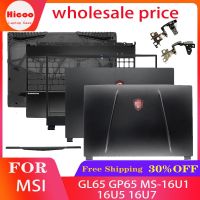 ที่ใส่16U7 Baju Atasan Asli ใหม่สำหรับ MSI GL65 GP65ที่ครอบบานพับเคสด้านล่างที่วางแขนฝาปิดโน้ตบุคฝาหลังใหม่