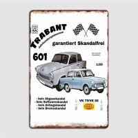 โปสเตอร์โลหะ601 Trabant สร้างป้ายดีบุกห้องนั่งเล่นเครื่องตกแต่งฝาผนังสำหรับงานเลี้ยงในคลับ