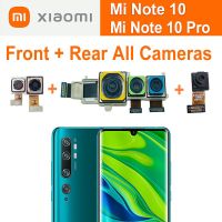 ต้นฉบับ Mi Note 10 Pro กล้องหลังกล้องด้านหน้าสําหรับ Xiaomi Mi Note 10 ชิ้นส่วนอะไหล่โมดูลกล้องหลักด้านหลัง