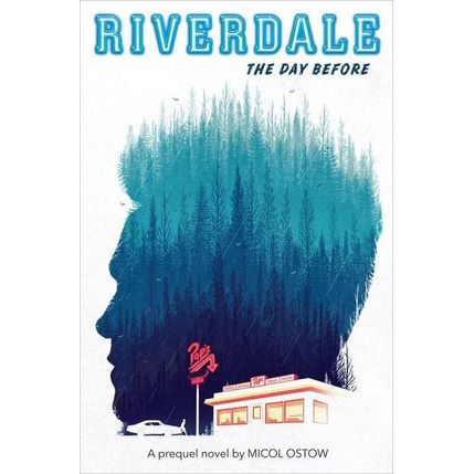 Positive attracts positive ! &gt;&gt;&gt; (มาใหม่) English book RIVERDALE 01: THE DAY BEFORE (A PREQUEL NOVEL)