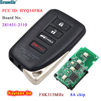 Oibwye 3 + 1ปุ่มสมาร์ท Keyless กุญแจรีโมตชิป8A FSK 315MHz สำหรับ Lexus LX570 NX200t NX300 NX300h FCC ID LX460: HYQ14FBA 281451-2110