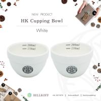 HILLKOFF : Cupping Bowl : แก้วสำหรับคัพปิ้ง