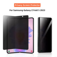 Samsung Galaxy Z Fold 5 5 5G 2023ฟิล์มแผ่นหน้าป้องกันความเป็นส่วนตัวนาโนนุ่ม,ปกป้องเต็มรูปแบบพับเก็บได้ป้องกันการสอดแนมฟิล์มป้องกันรักษาด้วยตัวเองป้องกันรอยขีดข่วน