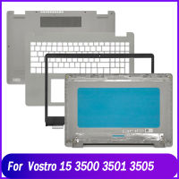 ใหม่ฝาหลังสำหรับ Vostro 15 3500 3501 3505แล็ปท็อปจอแอลซีดีปกหลังด้านหน้าฝา palmrest กรณีล่างบนบานพับ A B C D เชลล์