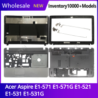 สำหรับ A CER Aspire E1-571 E1-571G E1-521 E1-531 E1-531G แล็ปท็อปจอแอลซีดีปกหลังด้านหน้าฝาบานพับ Palmrest กรณีล่าง A B C D เชลล์